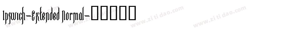 Ipswich-Extended Normal字体转换